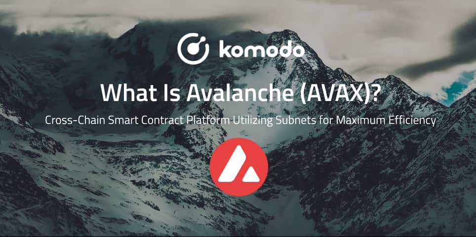What Is Avalanche (AVAX)?