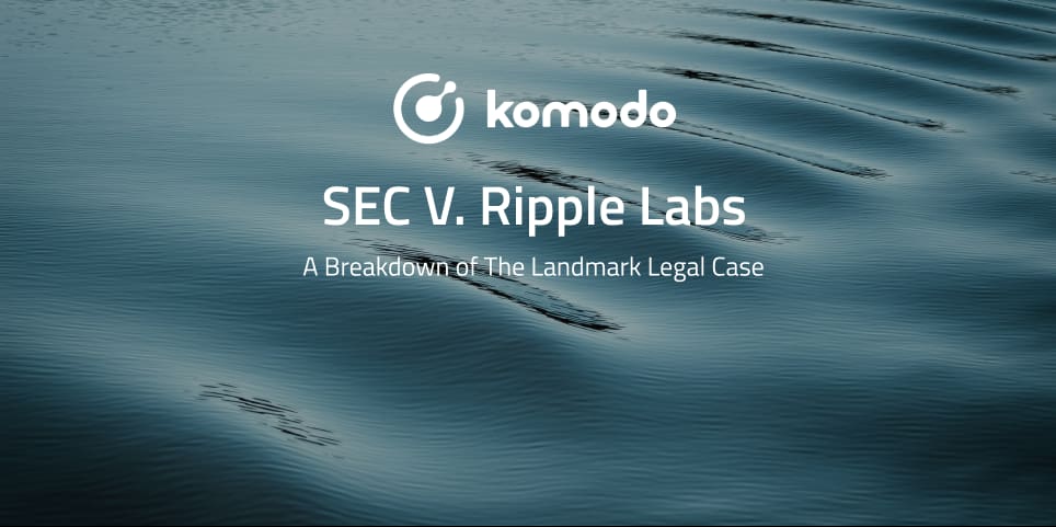 SEC V. Ripple Labs: A Breakdown of The Landmark Legal Case