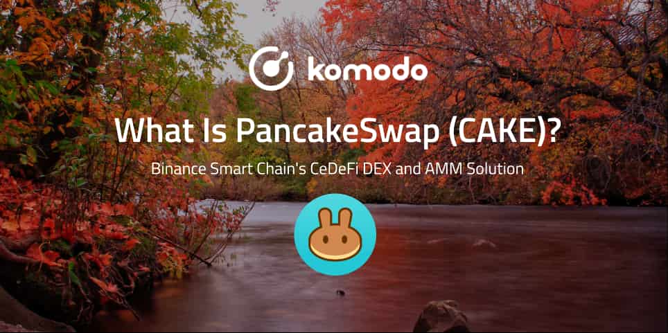 What Is PancakeSwap (CAKE)?