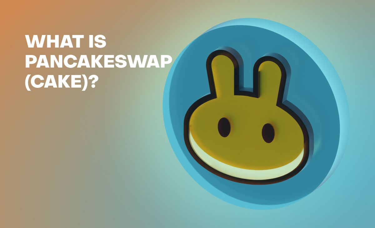 What Is PancakeSwap (CAKE)?