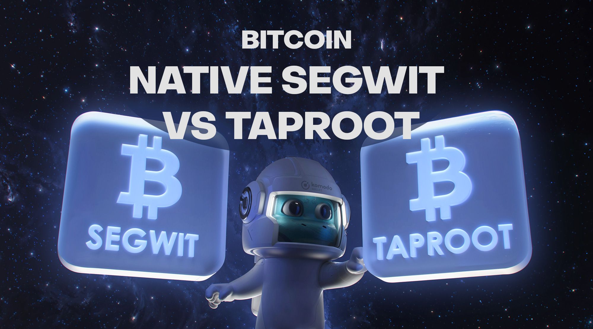 Bitcoin: Native SegWit Vs. Taproot