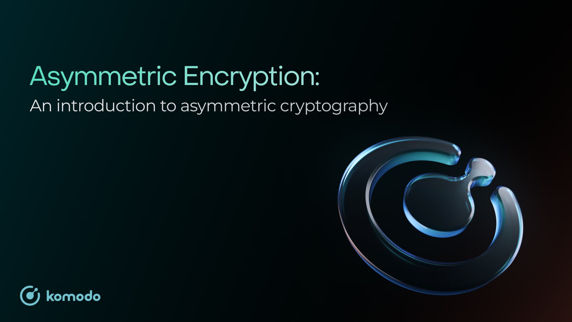 Asymmetric Encryption: An Introduction To Asymmetric Cryptography