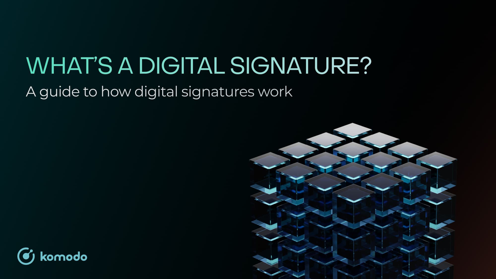 What's A Digital Signature? A Guide To How Digital Signatures Work