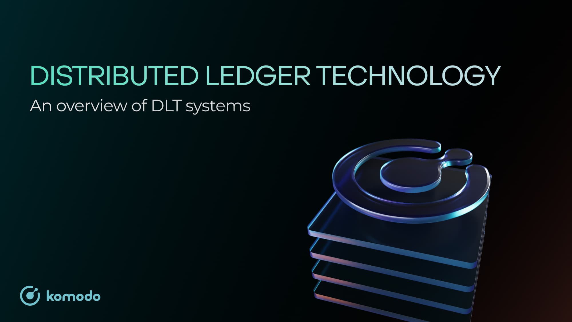 Distributed Ledger Technology: An Overview of DLT Systems