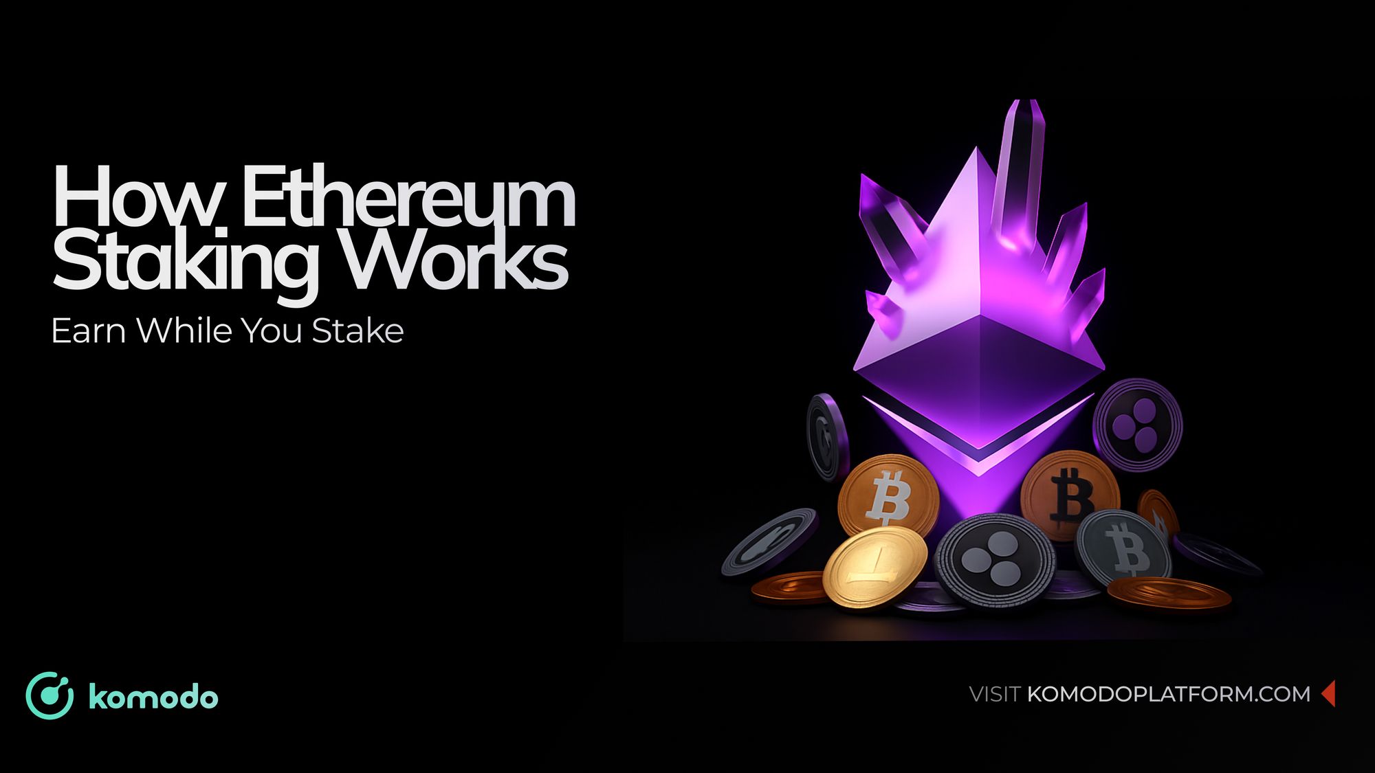 Ethereum Staking Explained: How to Earn Passive Income