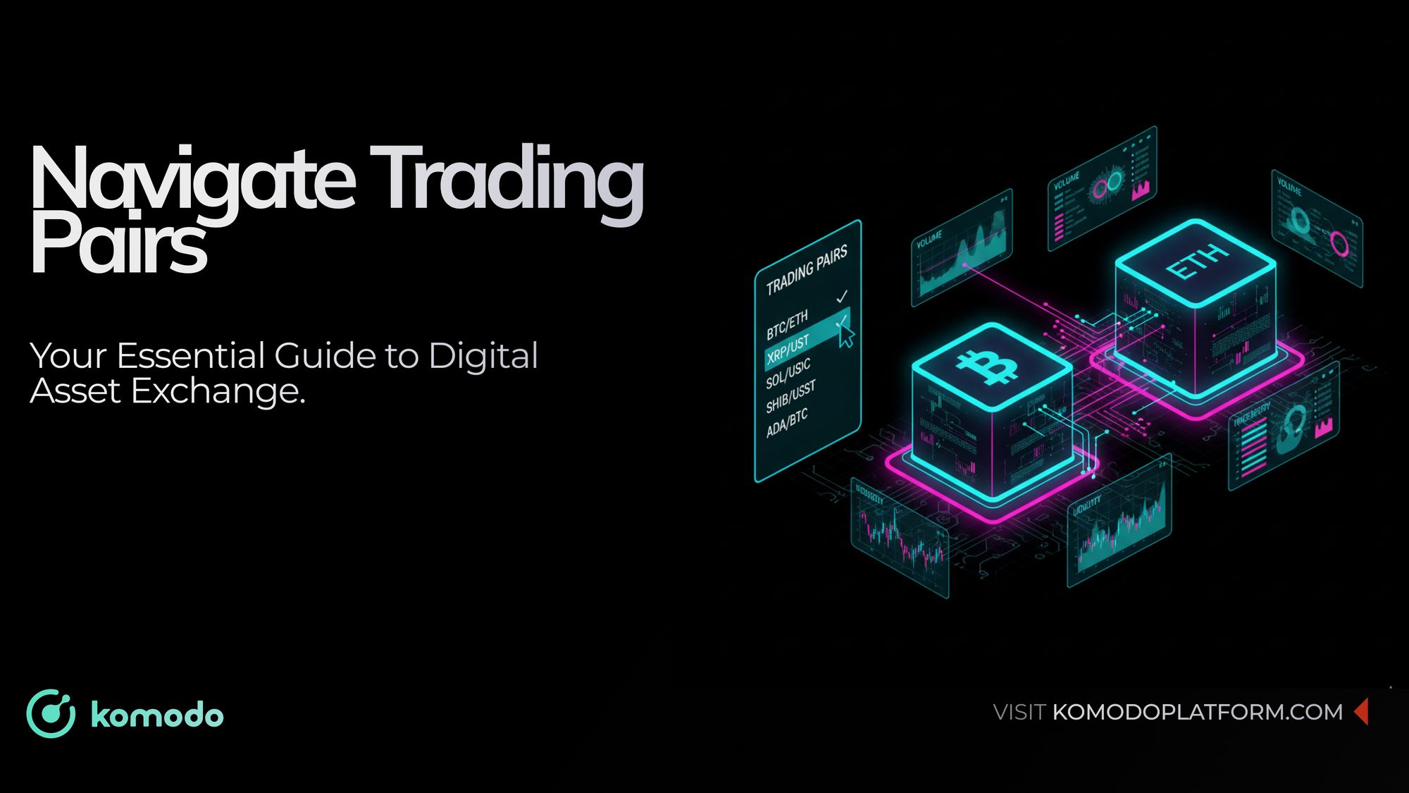 How to Navigate and Choose Trading Pairs on Komodo Exchange