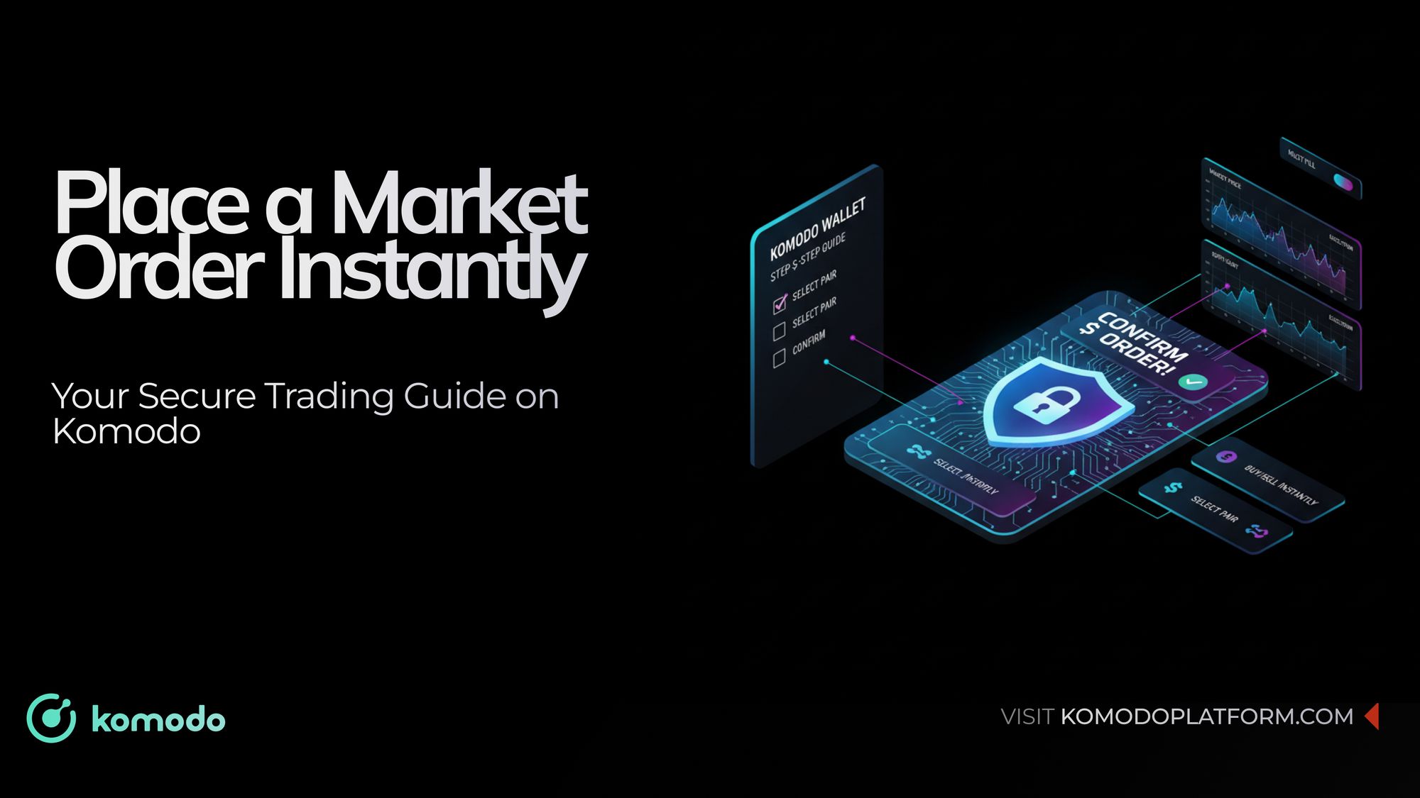 Step-by-Step Guide to Placing Market Orders on Komodo Exchange