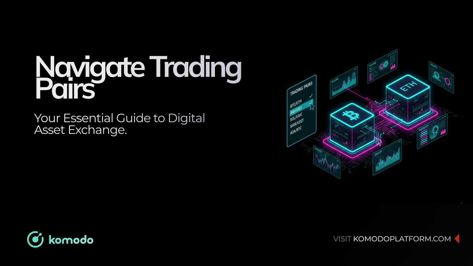 How to Navigate and Choose Trading Pairs on Komodo Exchange