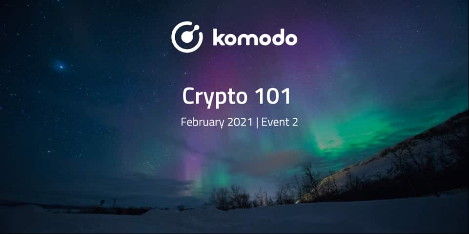 February 2021 Event 2 - Crypto 101