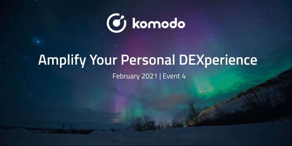 February 2021 Event 4 - Amplify Your Personal DEXperience