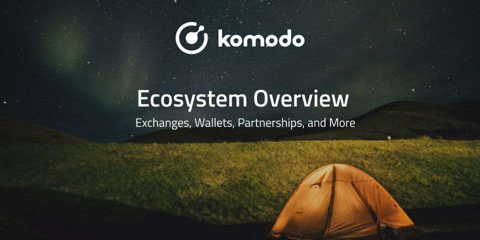 Komodo Ecosystem Overview
