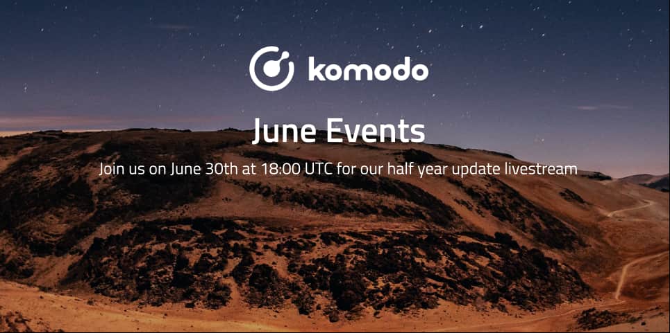 Komodo June 2021📅 Half Year Update