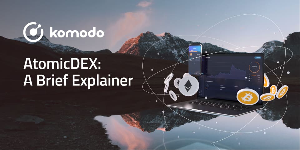 AtomicDEX: A Brief Explainer