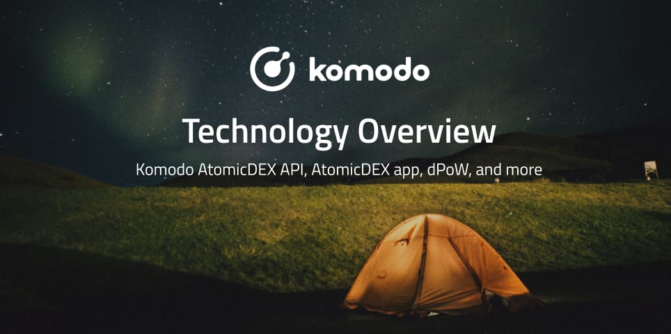 Komodo Technology Overview
