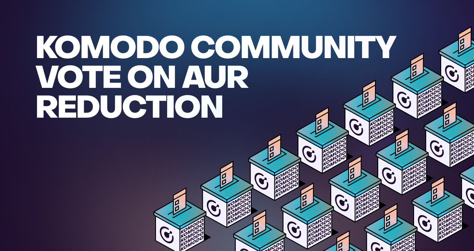 Komodo Community Vote on AUR Reduction