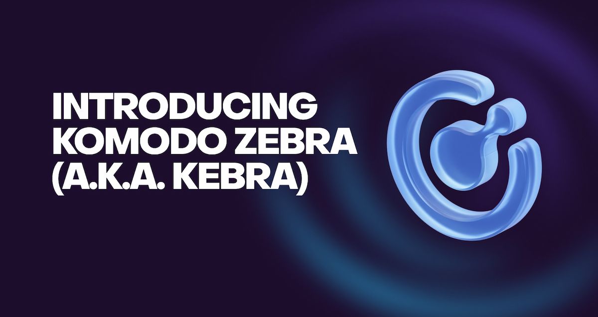 Introducing Komodo Zebra (Kebra): A 2nd Generation, Rust-Based Node Implementation