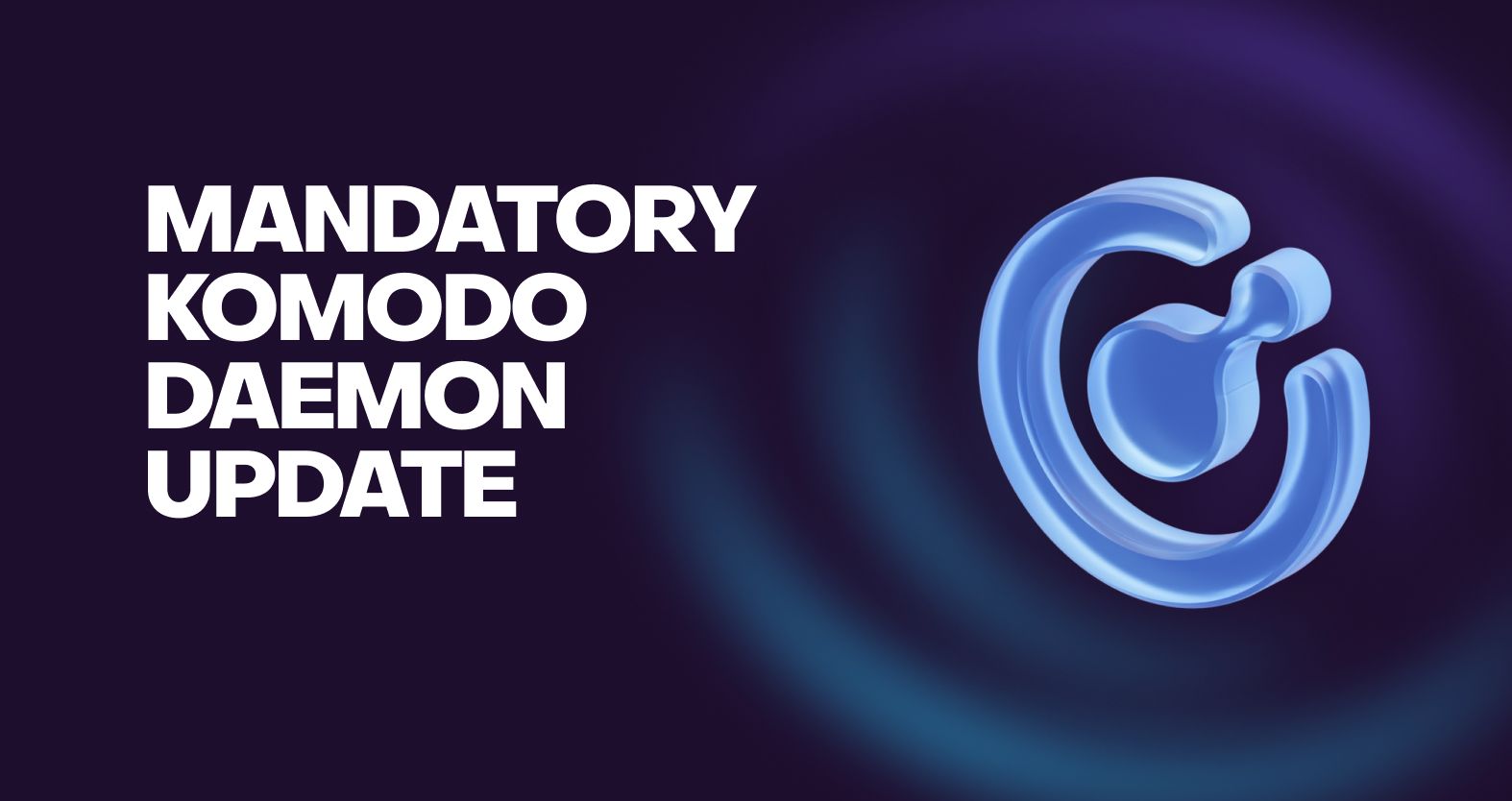 Mandatory Komodo Daemon Update Before June 29, 2023