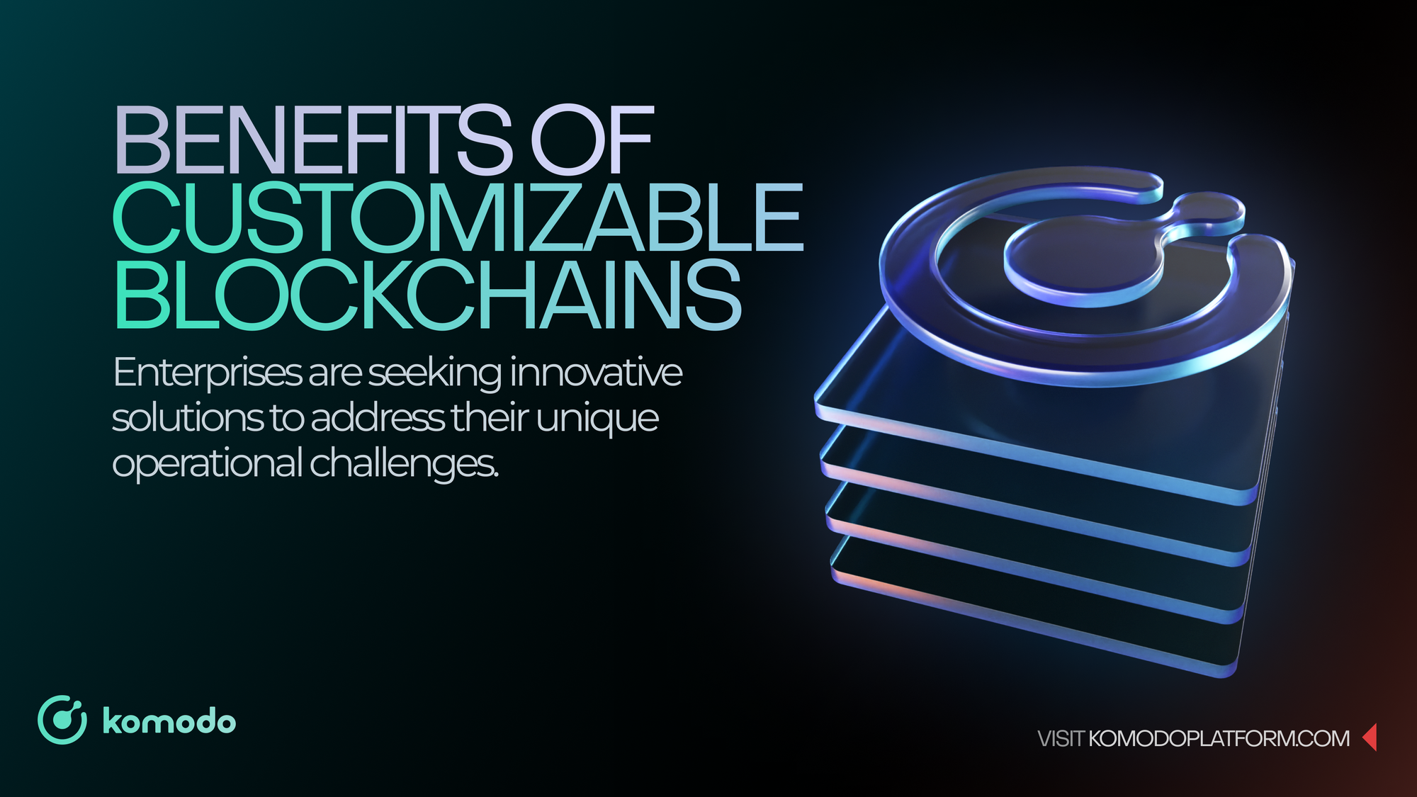 Benefits of Customizable Blockchains for Enterprise