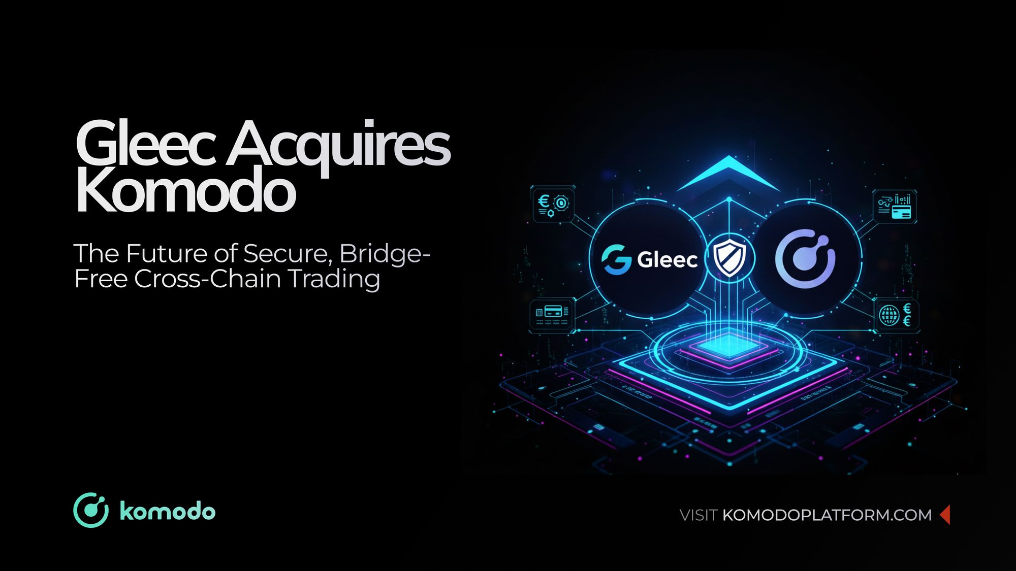 Gleec Acquires the Komodo Ecosystem to Scale Native, Secure Cross-Chain Trading